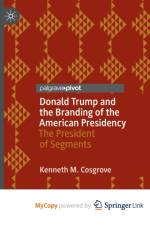 Donald Trump and the Branding of the American Presidency af Cosgrove Kenneth M. Cosgrove
