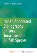 Italian Annotated Bibliography of Tuna, Tuna-like and Billfish Species