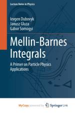 Mellin-Barnes Integrals af Dubovyk Ievgen Dubovyk