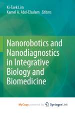 Nanorobotics and Nanodiagnostics in Integrative Biology and Biomedicine