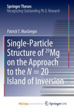 Single-Particle Structure of 29Mg on the Approach to the N = 20 Island of Inversion af MacGregor Patrick T. MacGregor