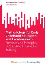 Methodology for Early Childhood Education and Care Research af Pramling Niklas Pramling