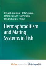 Hermaphroditism and Mating Systems in Fish