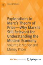 Explorations in Marx's Theory of Price-Why Marx Is Still Relevant for Understanding the Modern Economy af Nicholas Howard Nicholas