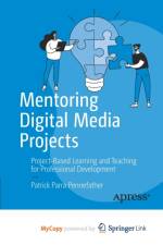 Mentoring Digital Media Projects af Parra Pennefather Patrick Parra Pennefather