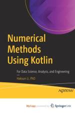 Numerical Methods Using Kotlin af Li PhD Haksun Li