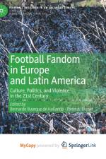 Football Fandom in Europe and Latin America