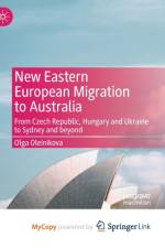 New Eastern European Migration to Australia af Oleinikova Olga Oleinikova