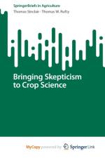 Bringing Skepticism to Crop Science af Sinclair Thomas Sinclair