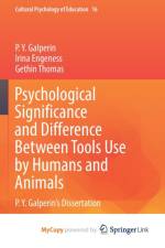 Psychological Significance and Difference Between Tools Use by Humans and Animals af Galperin P.Y. Galperin