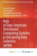 Role of Data-Intensive Distributed Computing Systems in Designing Data Solutions