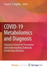 COVID-19 Metabolomics and Diagnosis
