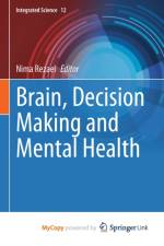 Brain, Decision Making and Mental Health
