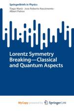 Lorentz Symmetry Breaking-Classical and Quantum Aspects af Petrov Albert Petrov