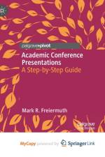 Academic Conference Presentations af Freiermuth Mark R. Freiermuth
