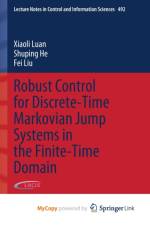 Robust Control for Discrete-Time Markovian Jump Systems in the Finite-Time Domain af Liu Fei Liu