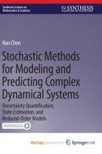 Stochastic Methods for Modeling and Predicting Complex Dynamical Systems af Chen Nan Chen
