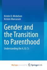 Gender and the Transition to Parenthood af Mickelson Kristin D. Mickelson