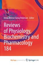 Reviews of Physiology, Biochemistry and Pharmacology