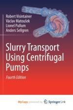 Slurry Transport Using Centrifugal Pumps af Visintainer Robert Visintainer