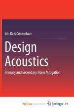 Design Acoustics af Sinambari Gh. Reza Sinambari