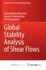 Global Stability Analysis of Shear Flows af Swaminathan Gayathri Swaminathan