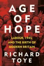 Age of Hope af Richard (University of Exeter Toye
