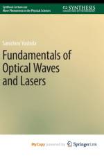 Fundamentals of Optical Waves and Lasers af Yoshida Sanichiro Yoshida