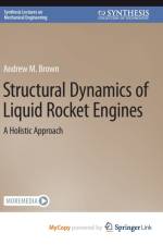 Structural Dynamics of Liquid Rocket Engines af Brown Andrew M. Brown