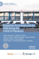 Dispatches from Home and the Field during the COVID-19 Pandemic af Reno Joshua O. Reno