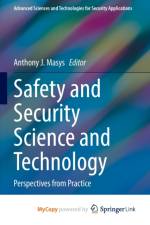 Safety and Security Science and Technology