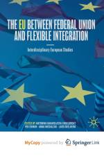 The EU between Federal Union and Flexible Integration