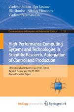 High-Performance Computing Systems and Technologies in Scientific Research, Automation of Control and Production