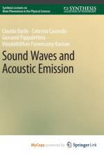 Sound Waves and Acoustic Emission af Pappalettera Giovanni Pappalettera