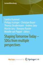 Shaping Tomorrow Today - SDGs from multiple perspectives