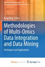 Methodologies of Multi-Omics Data Integration and Data Mining