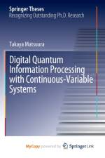 Digital Quantum Information Processing with Continuous-Variable Systems af Matsuura Takaya Matsuura