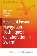 Resilient Fusion Navigation Techniques af Liu Jianye Liu