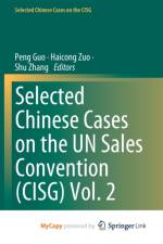 Selected Chinese Cases on the UN Sales Convention (CISG) Vol. 2
