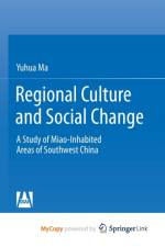 Regional Culture and Social Change af Ma Yuhua Ma