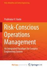 Risk-Conscious Operations Management af Varde Prabhakar V. Varde