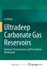 Ultradeep Carbonate Gas Reservoirs af Wang Lu Wang