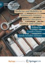 Medicine and Mobility in Nineteenth-Century British Literature, History, and Culture