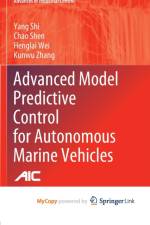 Advanced Model Predictive Control for Autonomous Marine Vehicles af Wei Henglai Wei