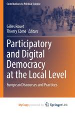 Participatory and Digital Democracy at the Local Level