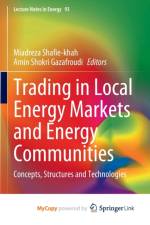 Trading in Local Energy Markets and Energy Communities