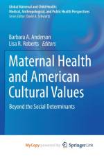 Maternal Health and American Cultural Values