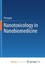 Nanotoxicology in Nanobiomedicine af Gupta PK Gupta
