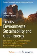 Trends in Environmental Sustainability and Green Energy