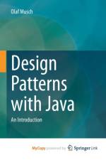 Design Patterns with Java af Musch Olaf Musch